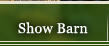 Show Barn Menu Item